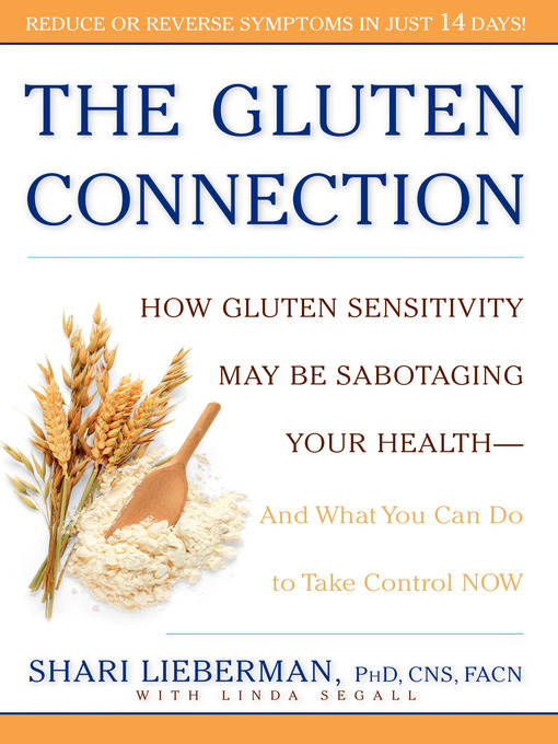 Title details for The Gluten Connection by Shari Lieberman - Available